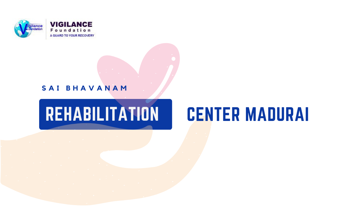  Rehabilitation Centers in Madurai | Sai Bhavanam